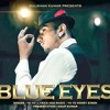 Blue Eyes Full Video Song Yo Yo Honey Singh Blockbuster Song Of 2013 (HD) album artwork