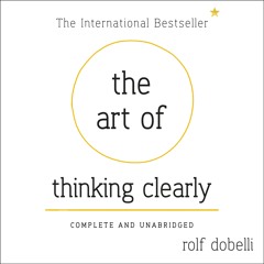 Why You Should Visit Cemeteries - 'The Art of Thinking Clearly' by Rolf Dobelli - audiobook extract