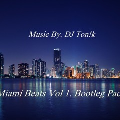 Miami Beats Vol. 4 (Dirty House Bootleg Set.)