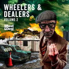 14. Wheelers & Dealers Vol 2 - Crazy D - If I Want - Wheelydealy041