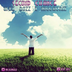 Second Chance (ft. NiggaCriz)