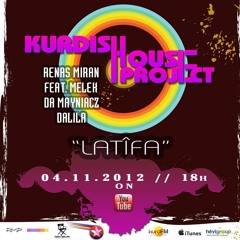 Latifa (Ft. Melek, Da Mayniacz & Dalila)