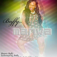 BUFFY - MANWA {RUDENESS}  SOCA 2014