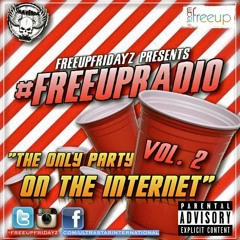 Free Up Fridayz Presents: FreeUp Radio Vol. 2