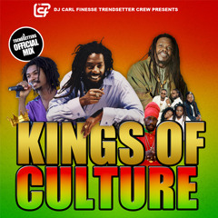 DJ Carl Finesse Presents Kings Of Culture (90's Reggae Culture Mix)