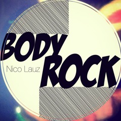 Body Rock (Orginal Mix)