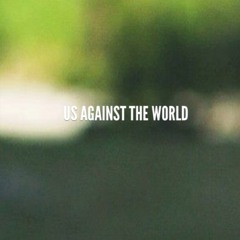 Us Against The World - Coldplay (cover)