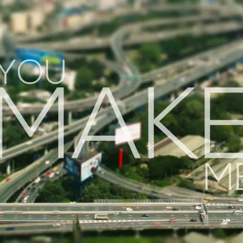 Avicii-you Make Me (Luke Remix)