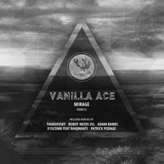 [DD013] Vanilla Ace - Mirage (Tvardovsky Remix) [Dear Deer]