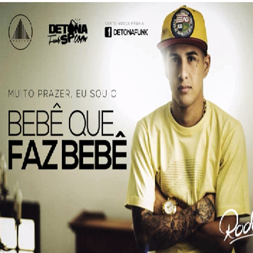 Mc Rodolfinho   Bebe Que Faz Bebe  ( DJ Wilton ) Oficial 2014 HD