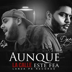El Paisa & DJango - Aunque La Calle Este Fea