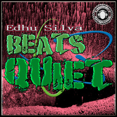 Beats Quiet ( Eduh Silva Original Mix )