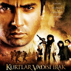 Kurtlar Vadisi Irak Orient Jenerik Mix