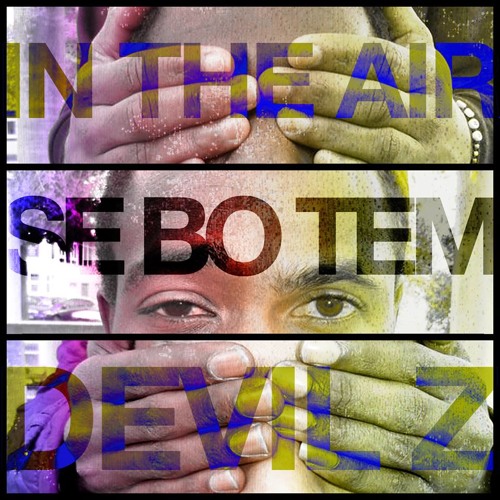 Se Bo Tem 2 Oi - In The Air Ft. Elizender DevilZ (by DevilZ)