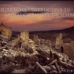 HUARACHA DESTRUCTIVA 2.0 - SALVADOR DANIEL (SET LIVE DICIEMBRE 2013) "RUMBO AL AFTER"