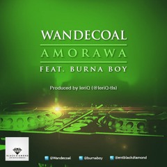 Wande Coal Ft BurnaBoy - Amorawa ||gidivibes.com