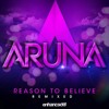 Reason To Believe (Fractal Remix) by Aruna