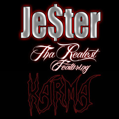 Je$ter (Jay Raw) - Tha Realest (Ft. Karma)