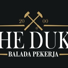 THE DUKE - BALADA PEKERJA