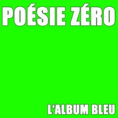 La Oï De Nos Campagne ! POESIE ZERO