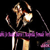 Kabhi Jo Badal Barse ( Acapella Female Version )
