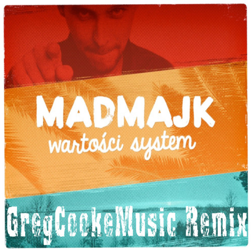 MadMajk Ft. Solo Banton, Marika - Do What You Got To Do (GregCookeMusic Remix)