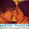 Baarish - Yaariyaan (2013)