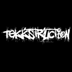 Tekkstruction-First Strike