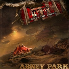 The Circus At the End of the World