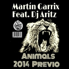 DjAritz Feat.Martín Garrix-Animals 2014 Previo