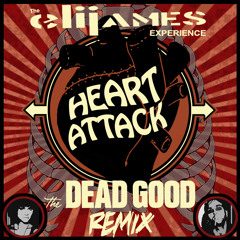 Heart Attack - The Dead Good Remix