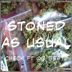 Stoned As Usual ft. OG Beatz