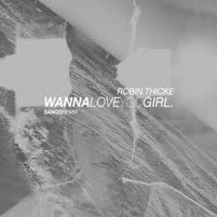 Robin Thicke ft Pharell - Wanna Love You Girl (feel good remix)