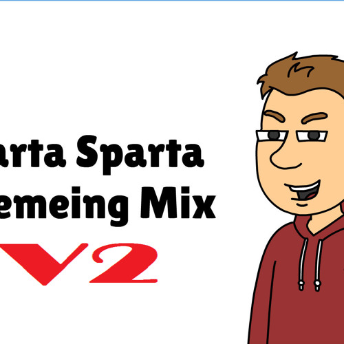 Sparta Schemeing Mix V2