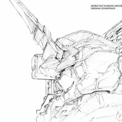 Gundam Unicorn OST - UNICORN