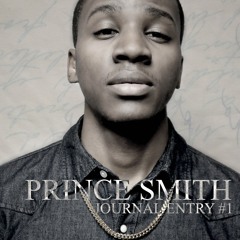 Prince Smith - Journal Entry #1 - 01 Sanity