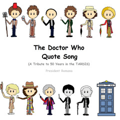 The Doctor Who Quote Song