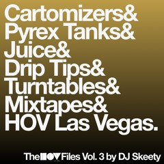 The HOV Files Vol. 3 by DJ Skeety
