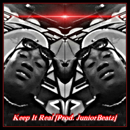 Keep It Real - Yung Fame [Prod. JuniorBeatz]