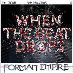 When The Beat Drops - Origin EP