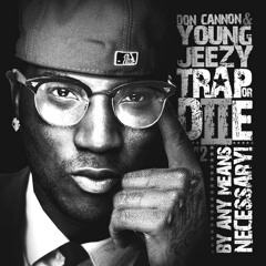Trap Or Die 2 by YOUNG JEEZY(THROWED AND CHOPPED)
