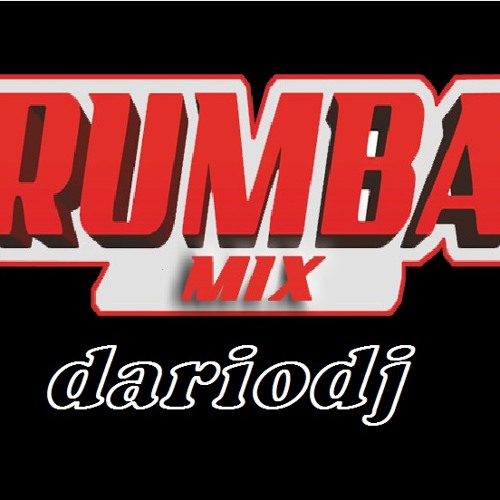 la mejor rumba ....mix @dariodjoriginal