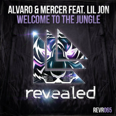 Alvaro & Mercer feat. Lil Jon - Welcome To The Jungle