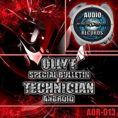 AOR013 - OLLY F - SPECIAL BULLETIN - HIT THE RE POST BUTTON :)