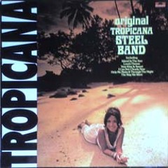Original Tropicana Steel Band - Calypso Rock