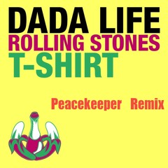 Dada Life - Rolling Stone T - Shirt (Peacekeeper Remix)