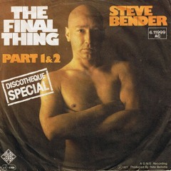 Steve Bender - The Final Thing