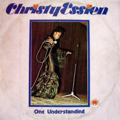 Christy Essien  - You Can't Change A Man (Original)