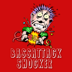 Bassattack - Shocker (Original mix) // CLICK ON "BUY" FOR A FREE DL!!!