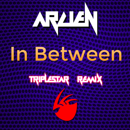 Arcien - In Between (Triplestar Remix) | #1 place at Arcien's remix comp! Free DL!